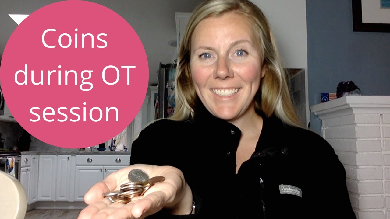 Coins! Occupational Therapy Treatment Ideas