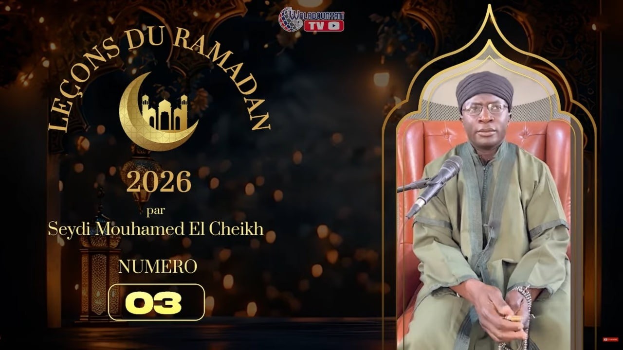 Leçon du Ramadan N° 03 - Edition 2026, par Seydi Mouhamed El Cheikh
