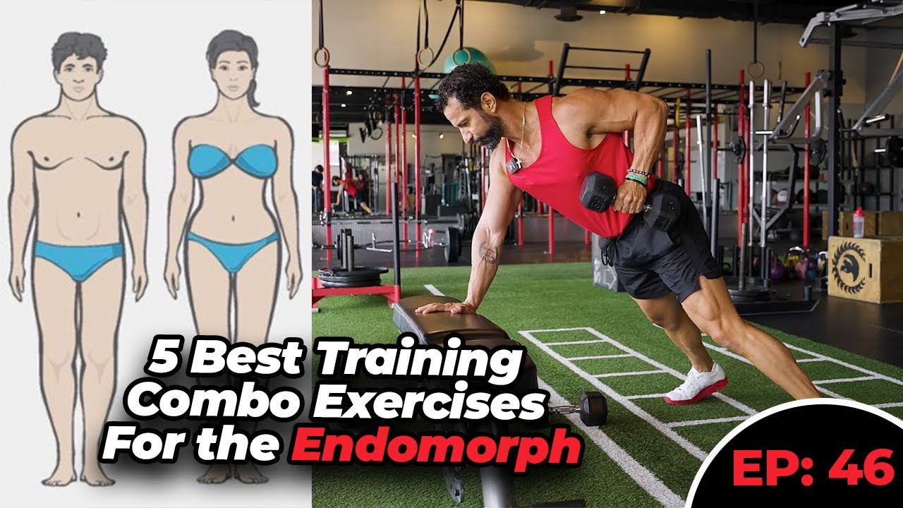 5 Best Training Combos for Endomorphs to Burn Fat and Build Muscle | EP46