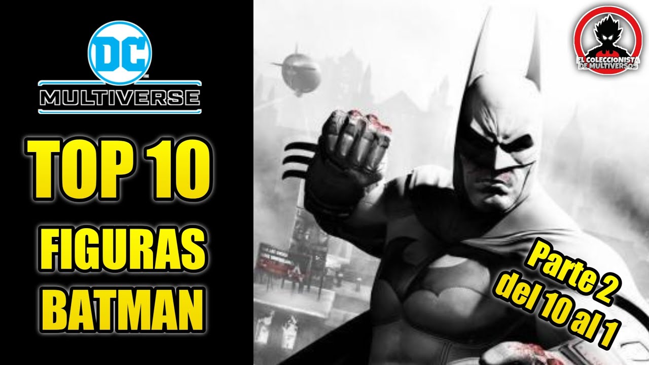 💥TOP 10 FIGURAS DE BATMAN DC MULTIVERSE🚨Parte 2, Y el mejor Batman es para.... 🤔