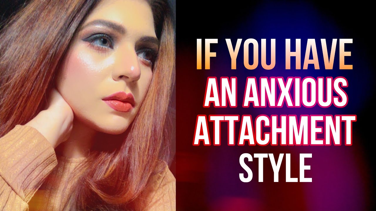 If You Have An Anxious Attachment Style | No Contact Rule | Hindi-Urdu