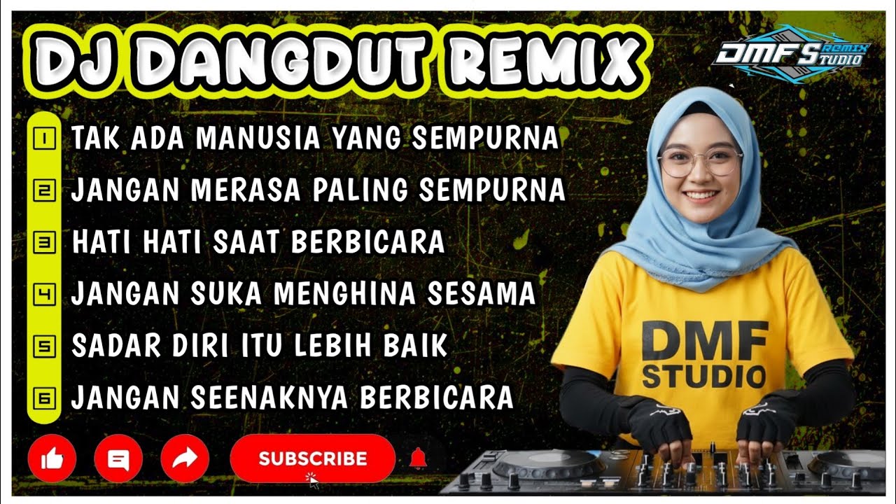 HATI HATI SAAT BERBICARA || DJ DANGDUT REMIX FULL BASS JEDAG JEDUG TERBARU 2025 #dmfstudio 