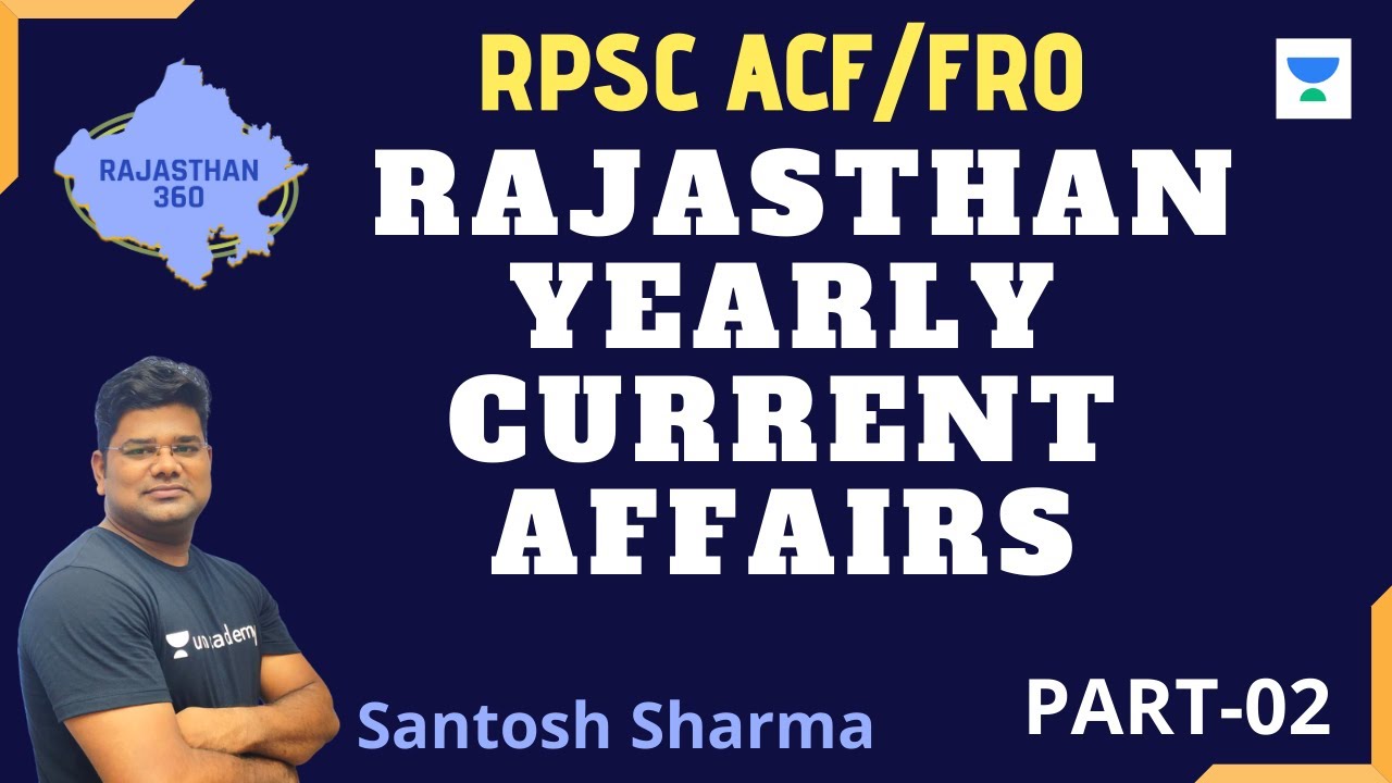 Rajasthan Yearly Current Affairs | Part-02 | RPSC ACF/FRO | Santosh Sharma