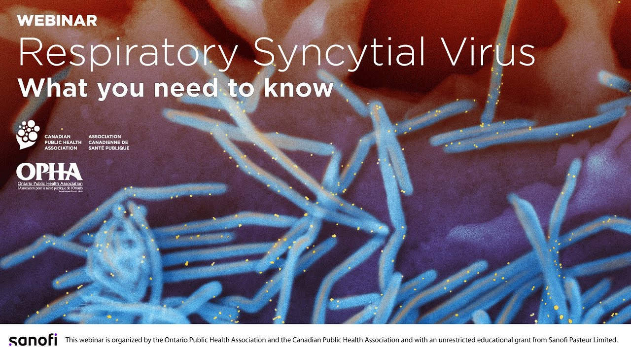 WEBINAR: Respiratory Syncytial Virus: What you need to know