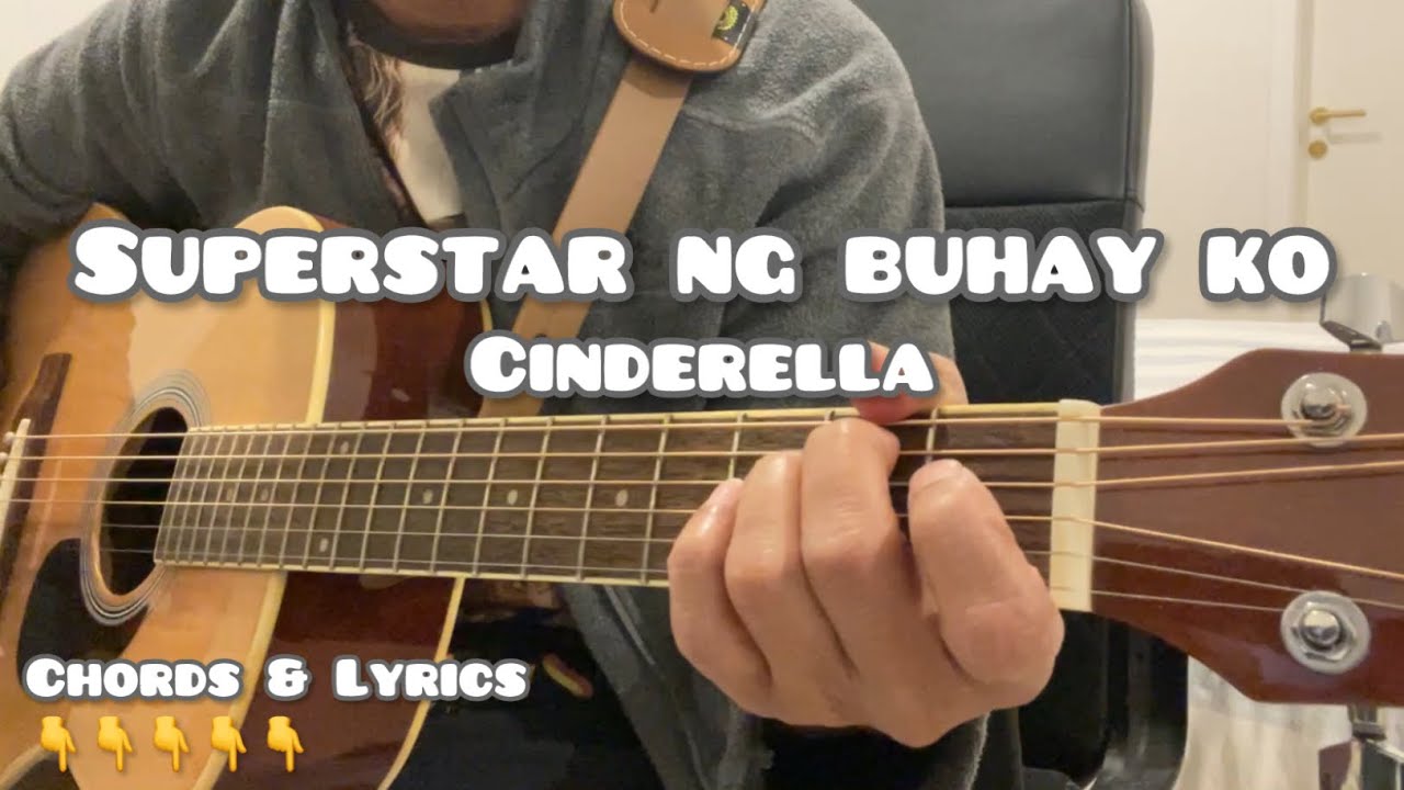 Superstar ng buhay ko | Cinderella ( Tutorial chords & lyrics) #opm #requestedsong
