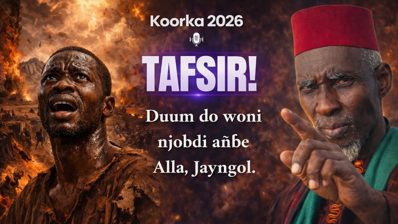 Duum ɗo woni njoɓdi añɓe Alla, Jayngol - Tafsir Thierno Demba Bah || Parti 13
