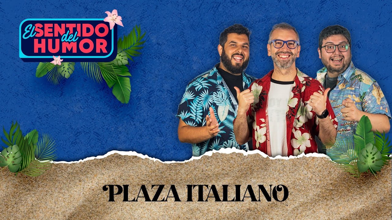 El Sentido del Humor Summer Edition | Plaza Italiano | 31 de enero 2023