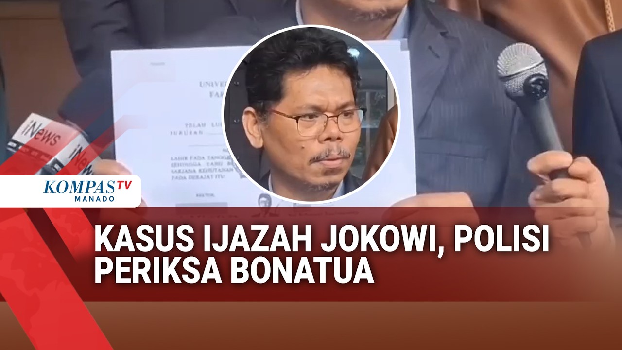KASUS IJAZAH JOKOWI, POLISI PERIKSA BONATUA