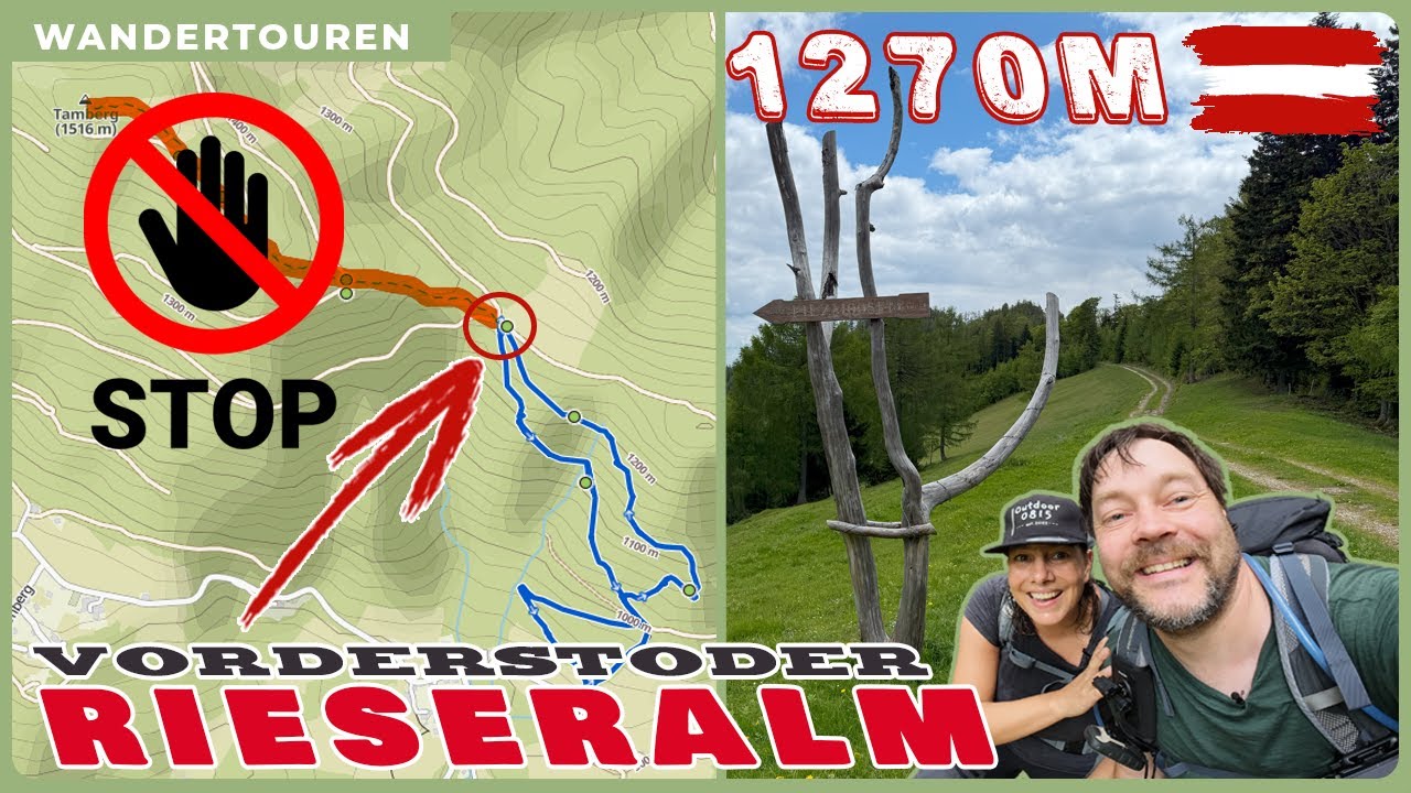 Vorderstoder: Wir wandern auf die Rieseralm | Tamberg: zum 3. mal ein FAIL