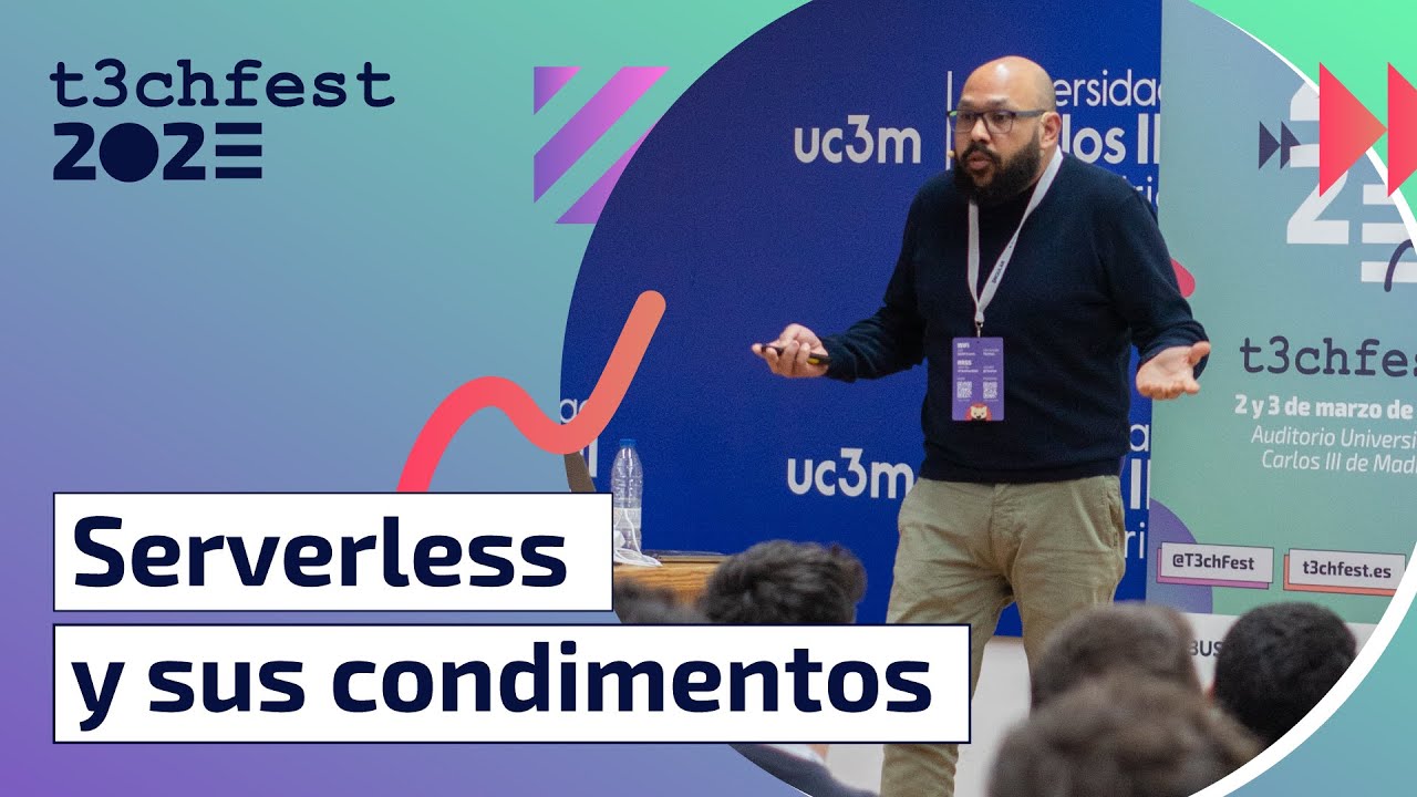 Serverless y sus condimentos - T3chFest 2023