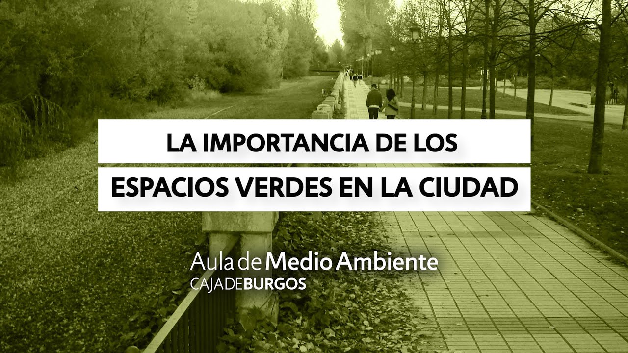 Charla 'La importancia de los espacios verdes en la ciudad' | Aula de Medio Ambiente