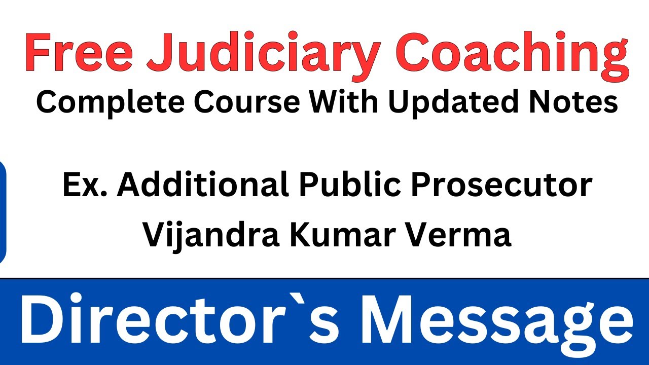 Free Judiciary Coaching By Vidhi Judicial Academy | Director Sir's Message