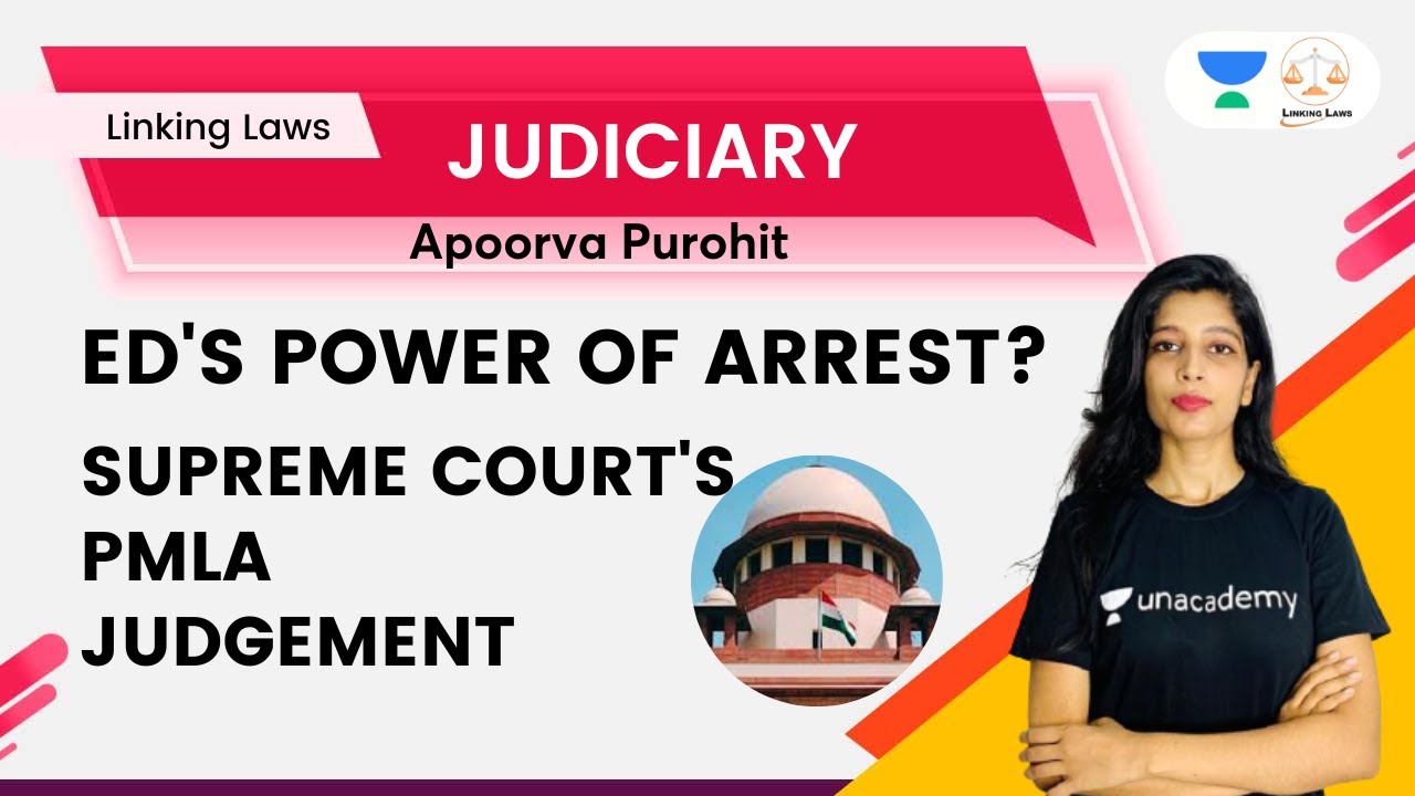 ED's Power of Arrest? | Supreme Court's PMLA Judgement | Apoorva Purohit | Linking Laws