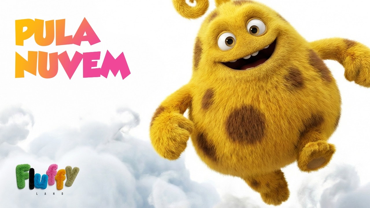 Fluffy Land | Pula Nuvem – Música Infantil