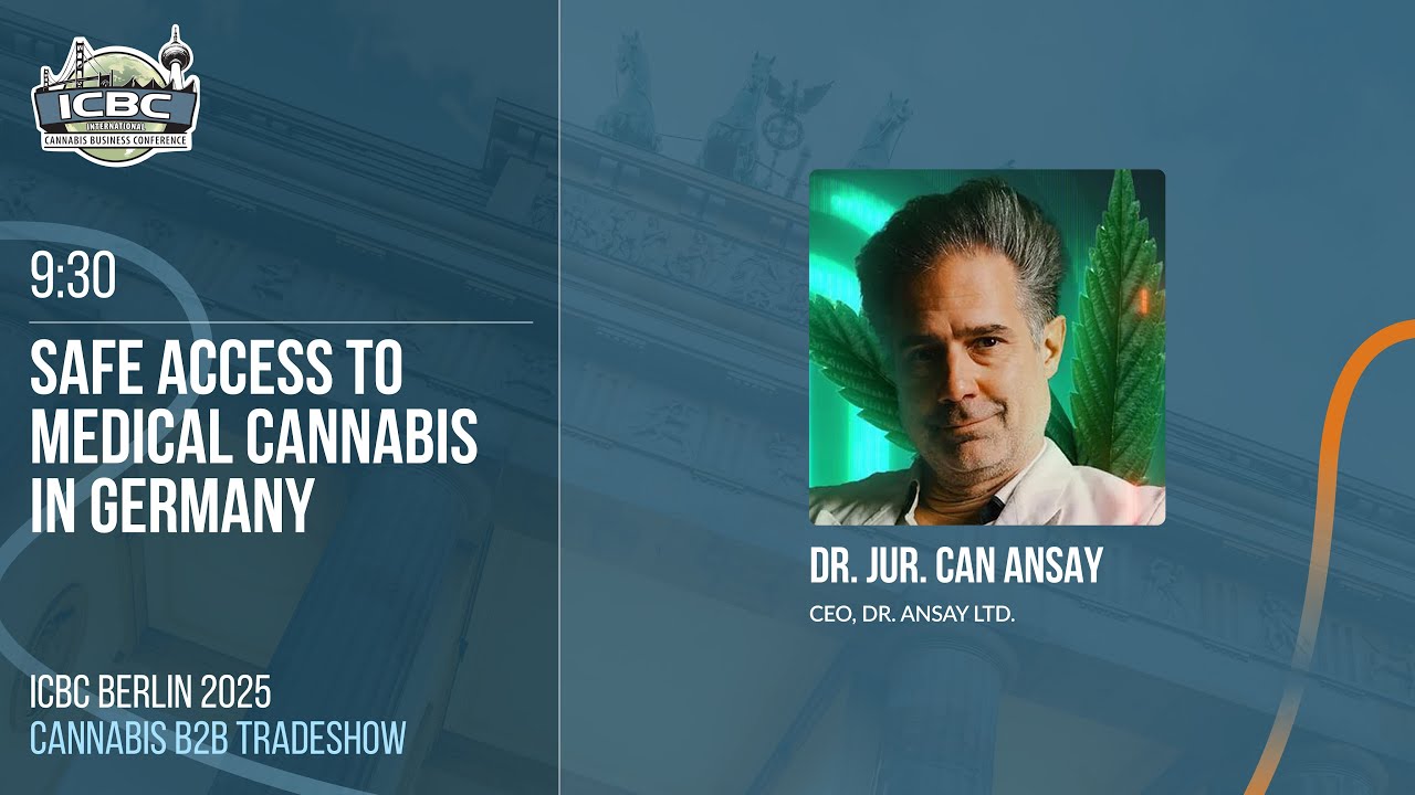 Safe Access To Medical Cannabis In Germany - ICBC Berlin 2025
