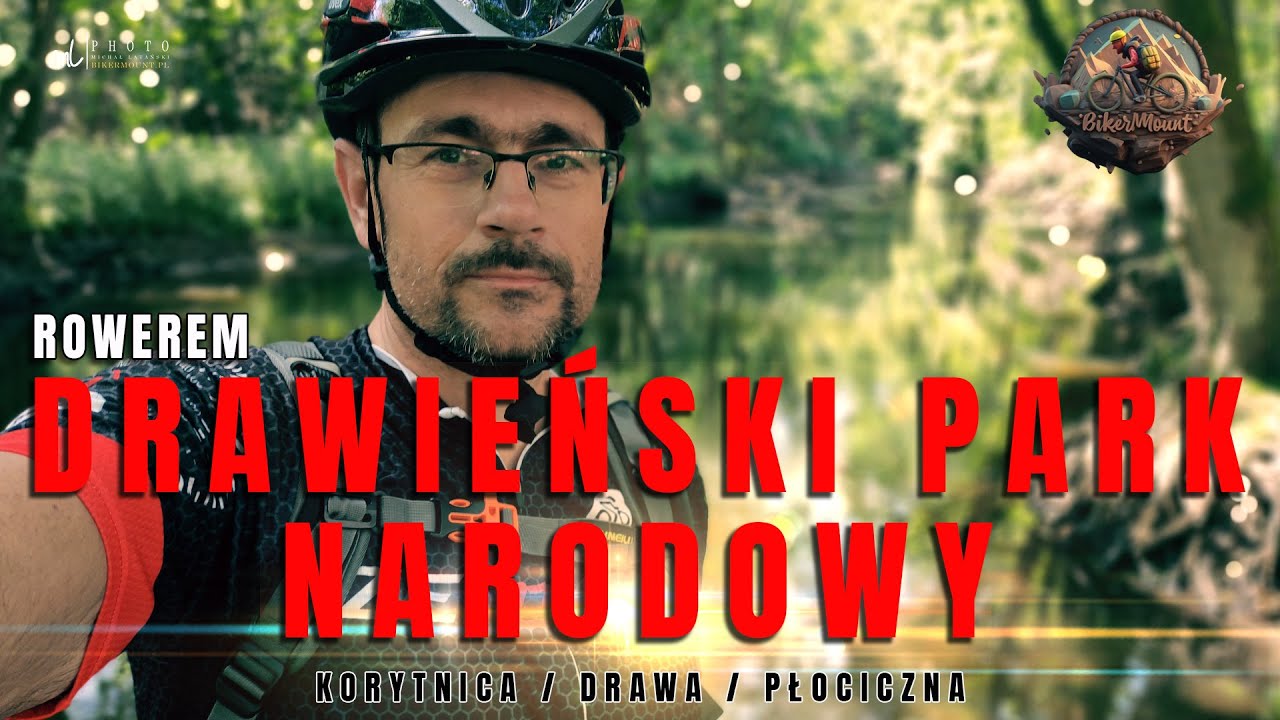 Rowerem przez Dziki Drawieński Park Narodowy – Przyroda, Rzeki i Leśne Szlaki! 🚴‍♂️🌲