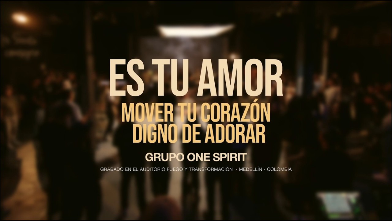 One Spirit - Medley: Es Tu Amor / Mover Tu Coraz&oacute;n / Digno De Adorar - En Vivo (Video Oficial)
