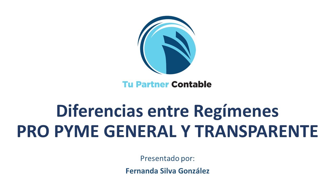Charla Diferencias entre PRO PYME GENERAL Y TRANSPARENTE