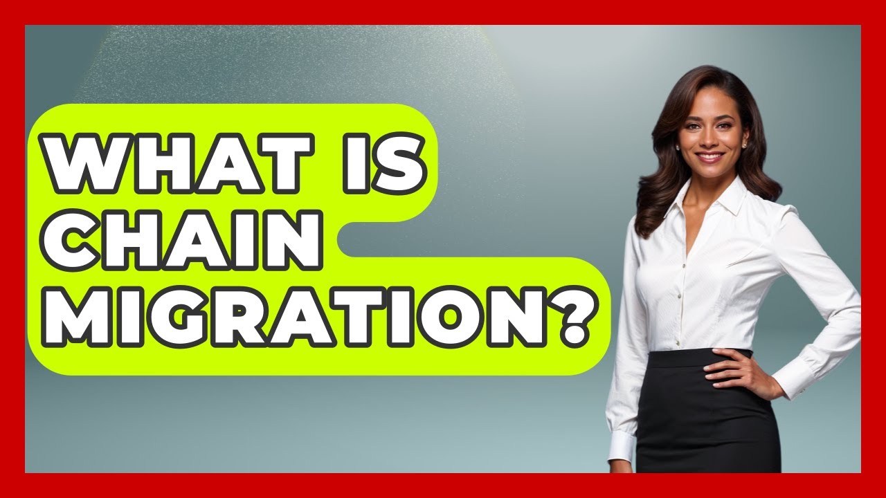What Is Chain Migration? - Archaeology Quest