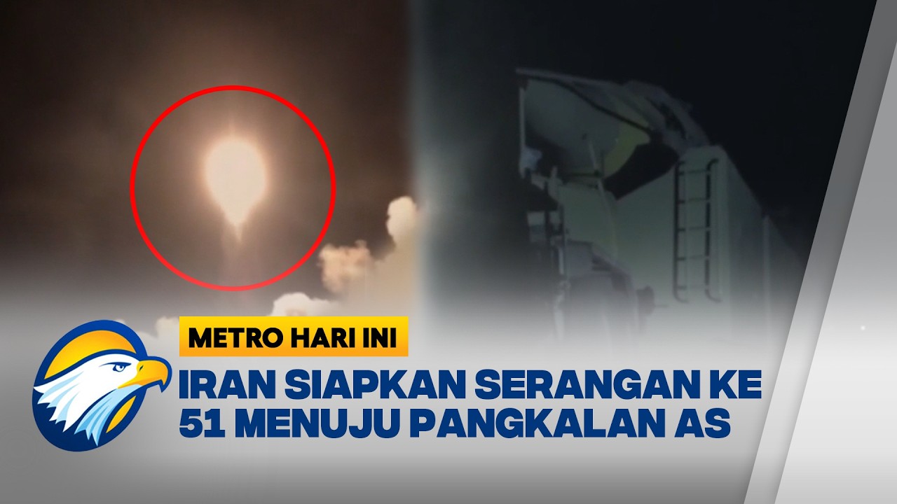 Iran Persiapkan Gelombang Ke-51 Serang Pangkalan AS di Arab Saudi - [Metro Hari Ini]