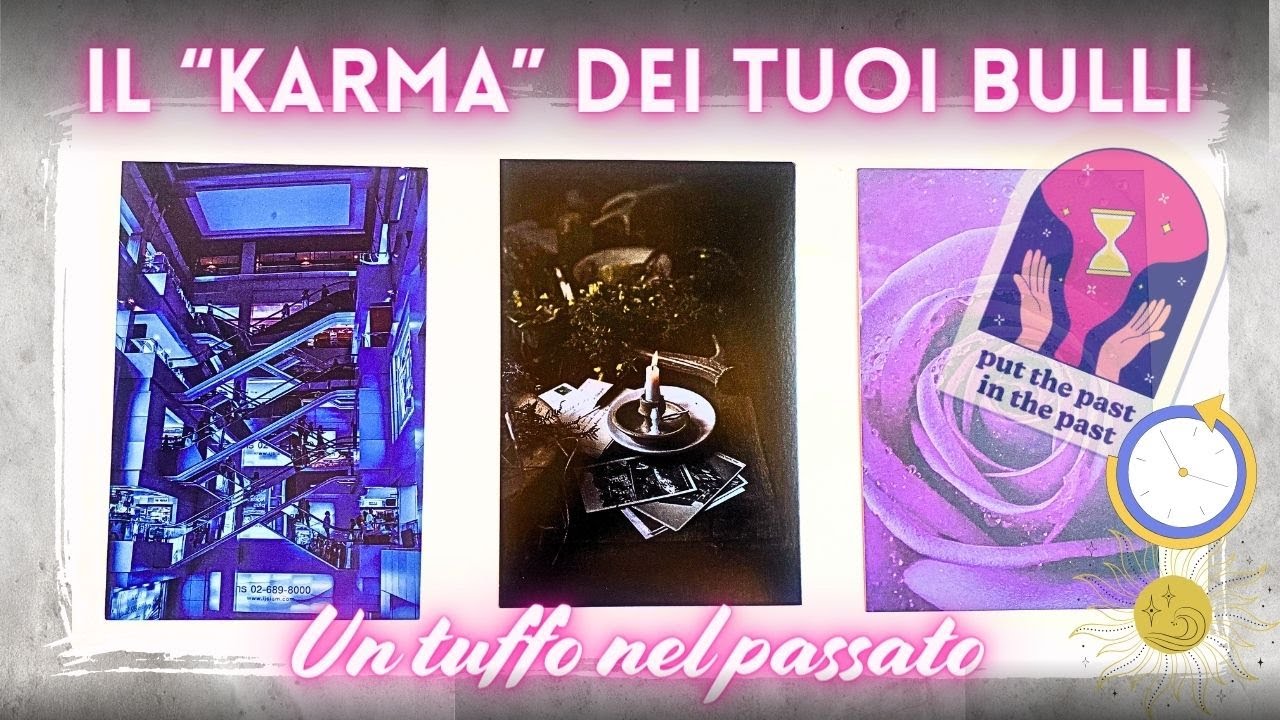 Il “Karma” dei tuoi bulli  ♻️  Un tuffo nel passato |