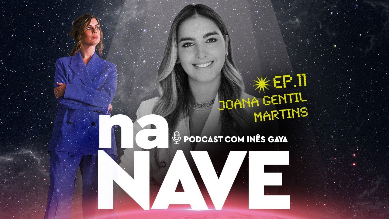 Na Nave com Joana Gentil Martins