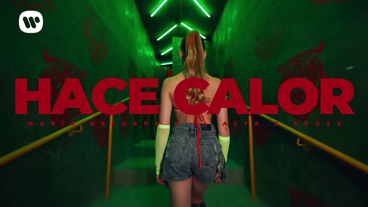 Maria Becerra, El Alfa, XROSS - HACE CALOR (Dance Video)
