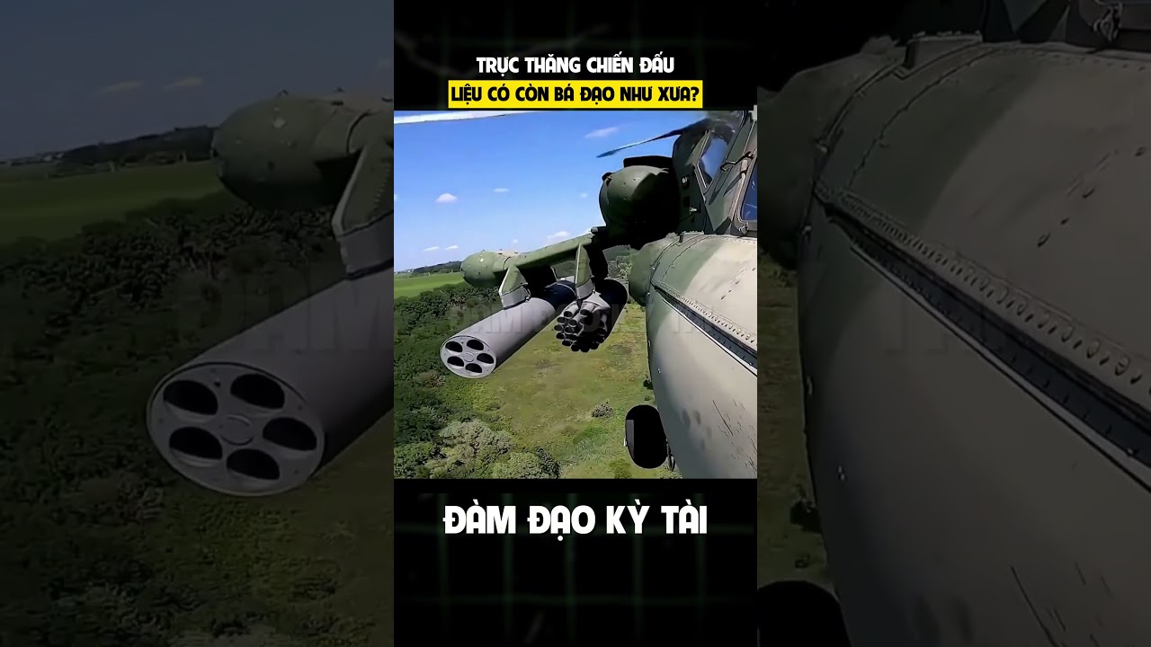 Trực Thăng Vũ Trang Còn Hiệu Quả Hay Không? 