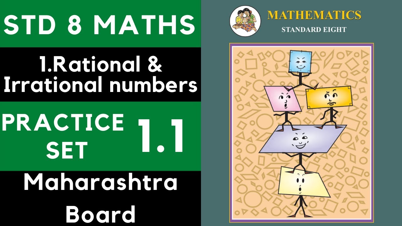 Class 8 Practice Set 1.1 | Chapter 1 Rational and Irrational Numbers | 8th Maths |Maharashtra Std 8