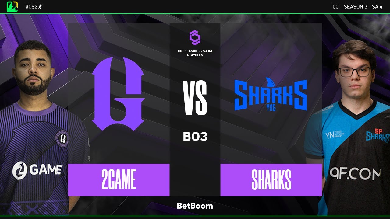 CCT Series 3 - SA #4 | 2GAME x Sharks | Playoffs | CS2