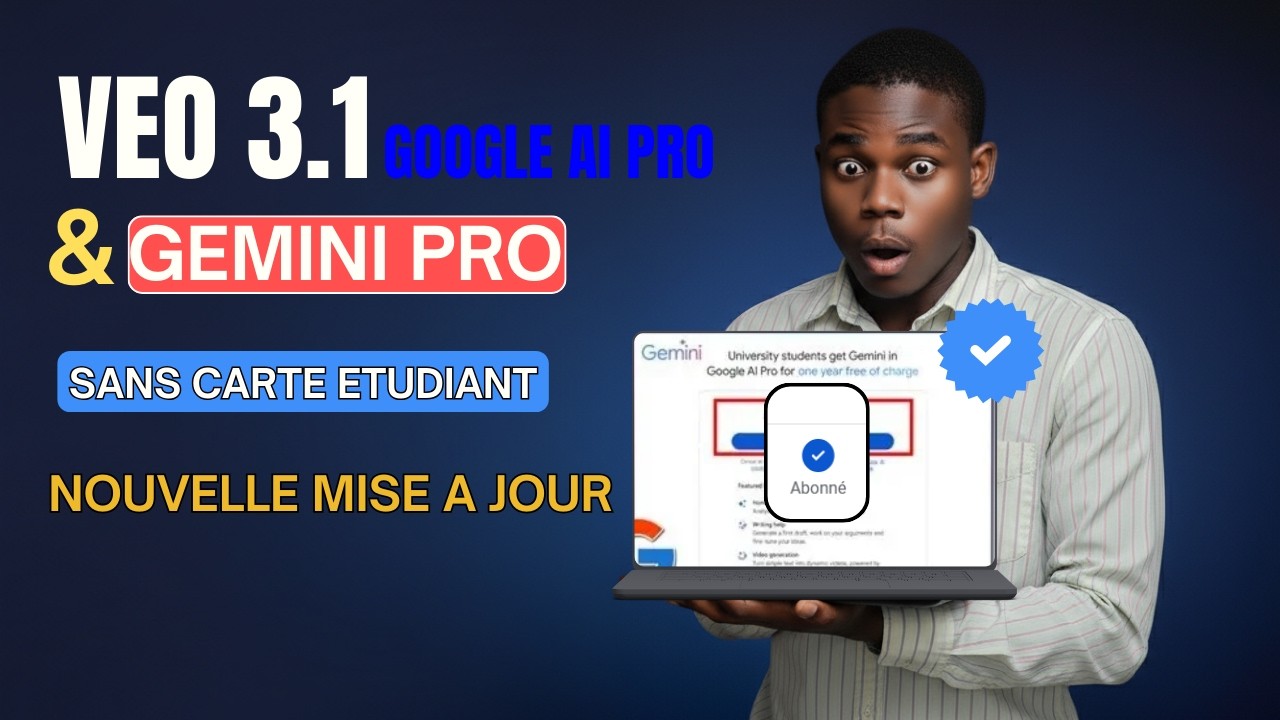 VEO 3 (Google AI Pro) Gratuit : Méthode Officielle Sans Carte Étudiant (2026)