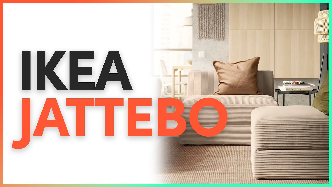 Avis du Canap&eacute; Modulable JATTEBO de Ikea : Un Bon Choix ?