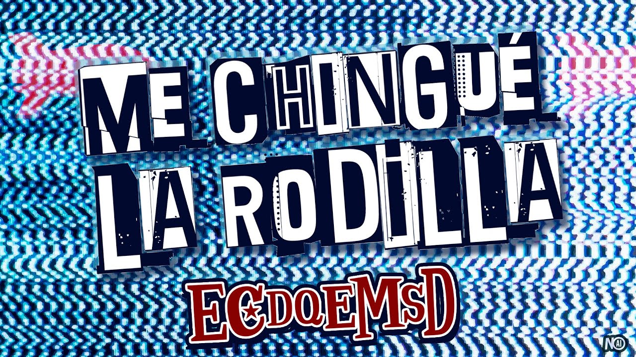 Me Chingu&eacute; la Rodilla