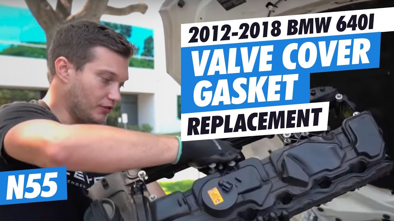 DIY F10/F12 BMW 640i/535i Valve Cover Gasket replacement N55