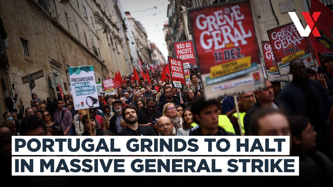 Portugal General Strike Halts Trains, Flights & Schools Over Labour Reform Plan | VERTEX