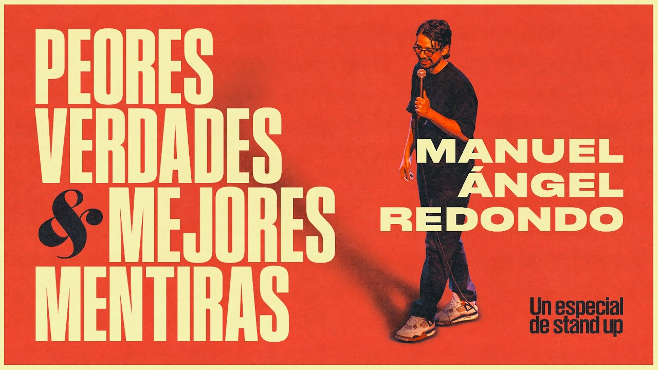PEORES VERDADES & MEJORES MENTIRAS: Un especial de stand up
