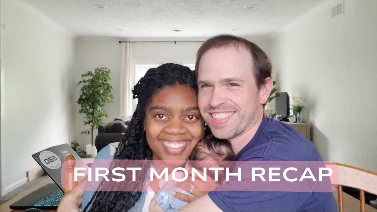 One Month Recap | First Time Parents | Story time | Baby # 1