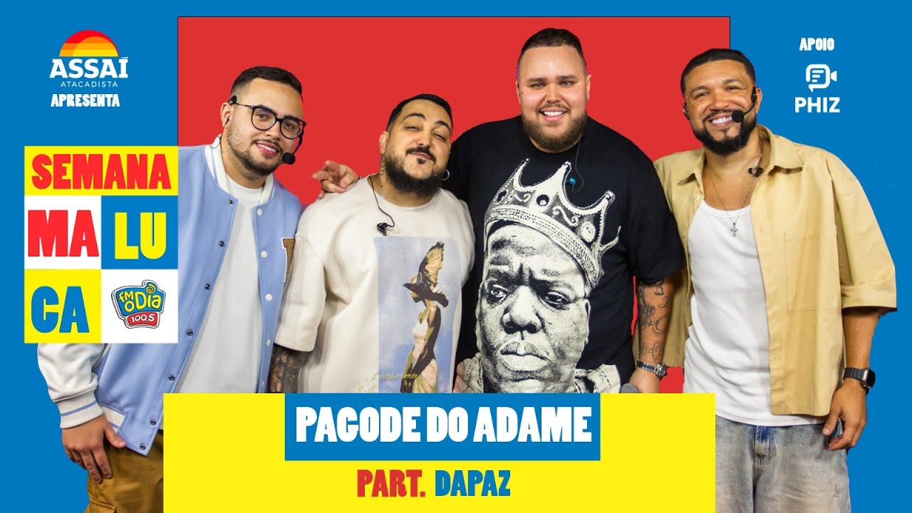 PAGODE DO ADAME part. DAPAZ #AoVivo (Semana Maluca 2025)