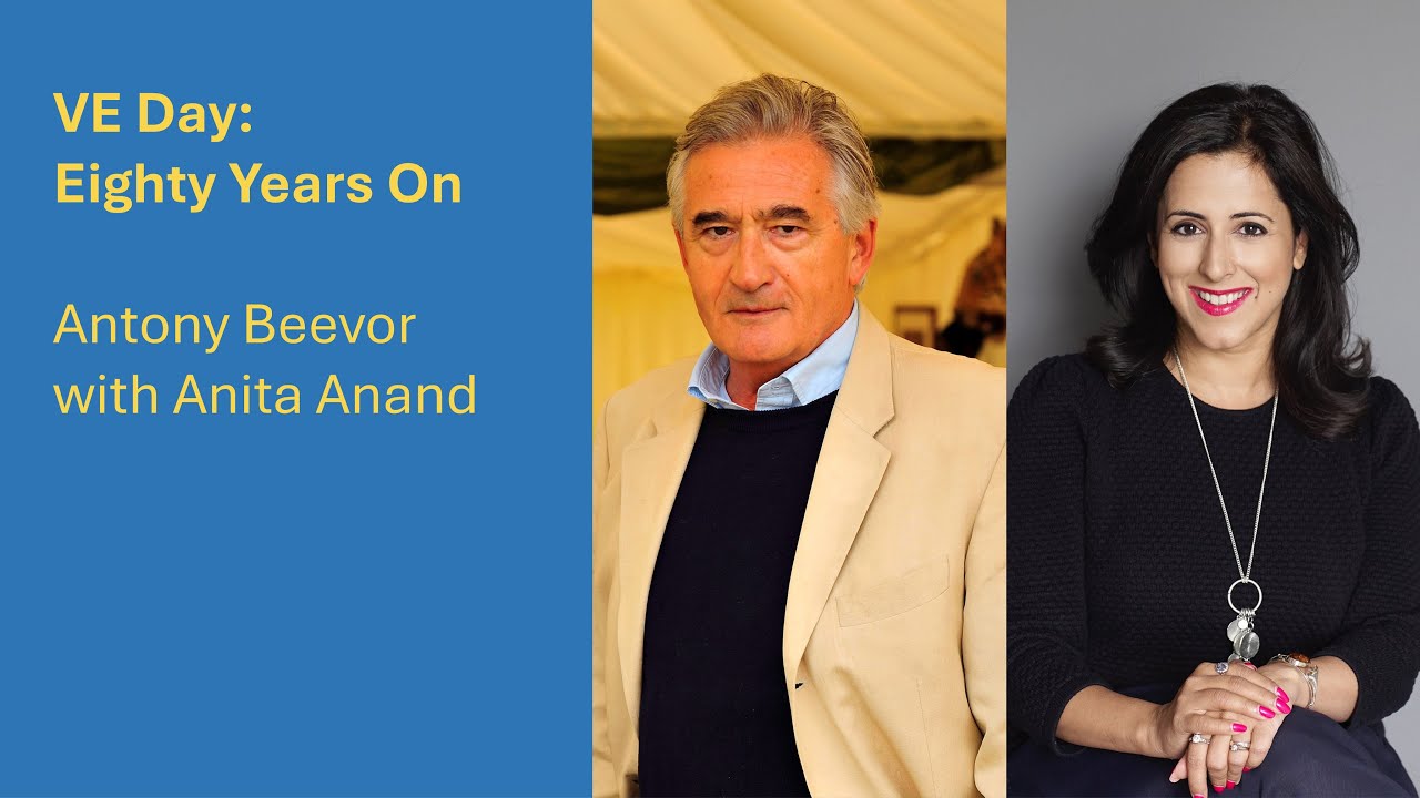 VE Day: Eighty Years On with Antony Beevor and Anita Anand