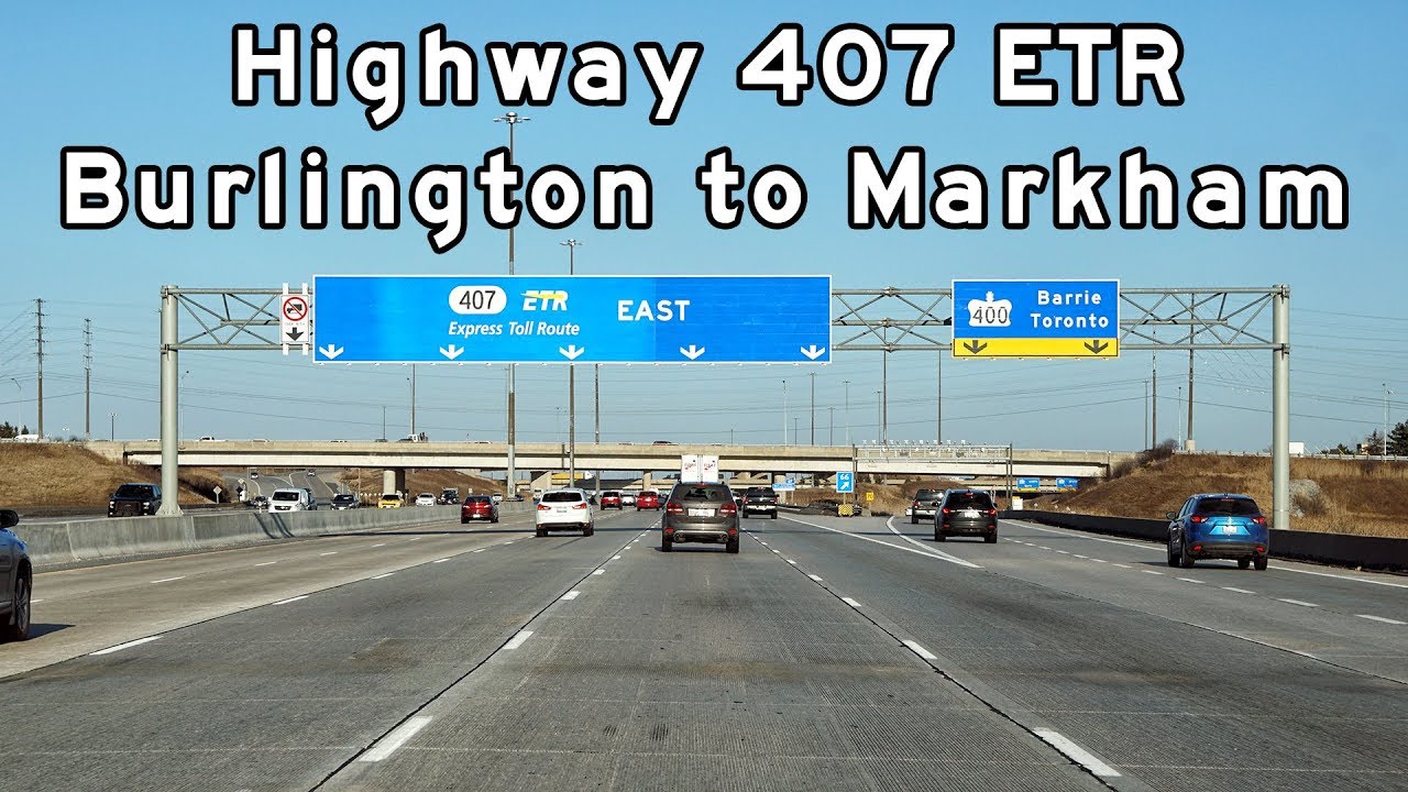 Ontario Highway 407 - Burlington to Markham - Toronto Freeways - 2019/03/16