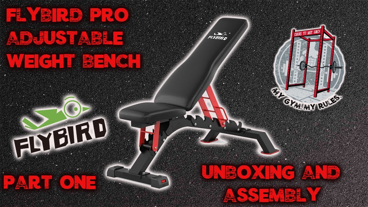 FlyBird Pro Adjustable Bench Unboxing and Assembly