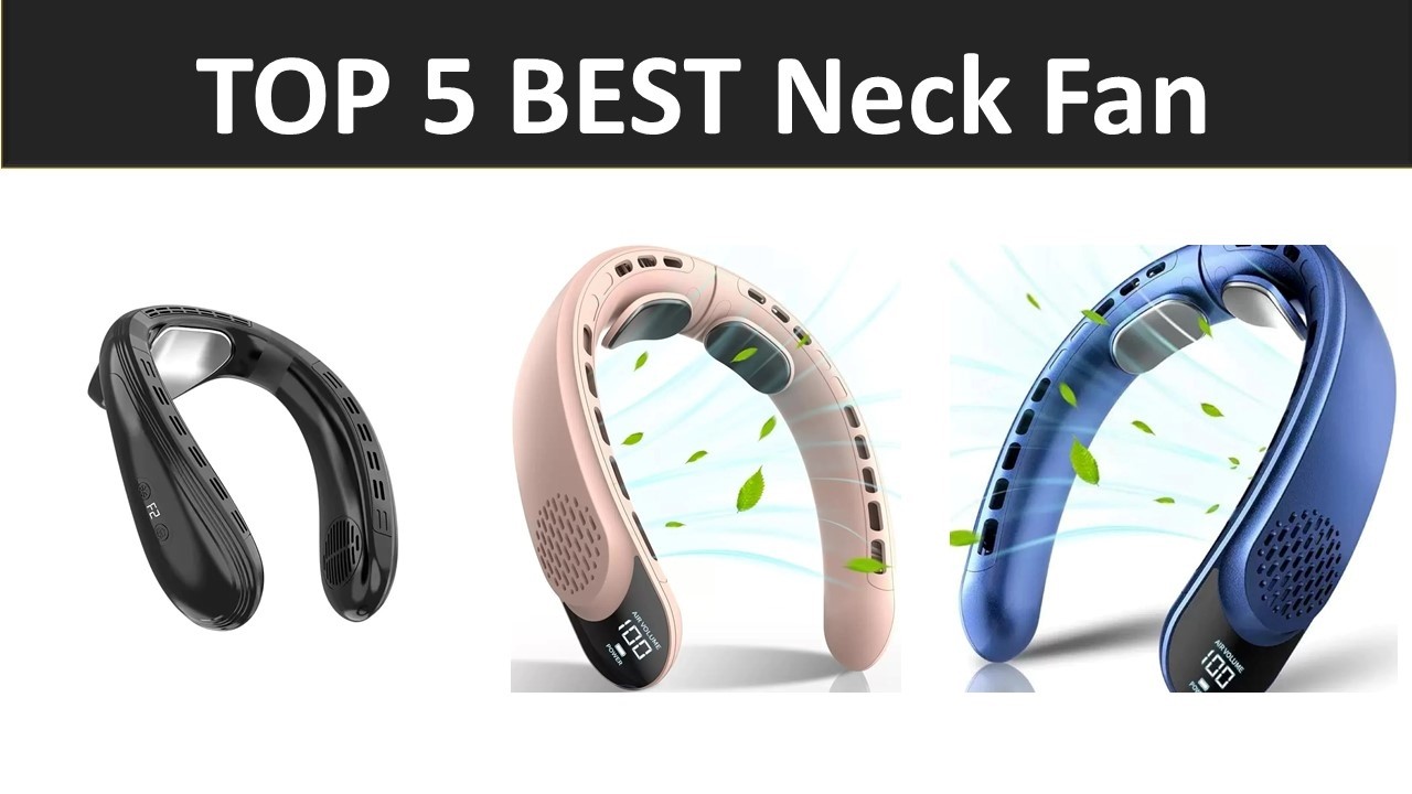 TOP 5 BEST Neck Fan 2026