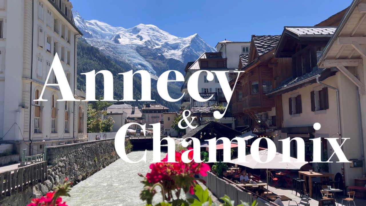 フランス🇫🇷のアルプス！アヌシーとシャモニーに行ってきた⛰️