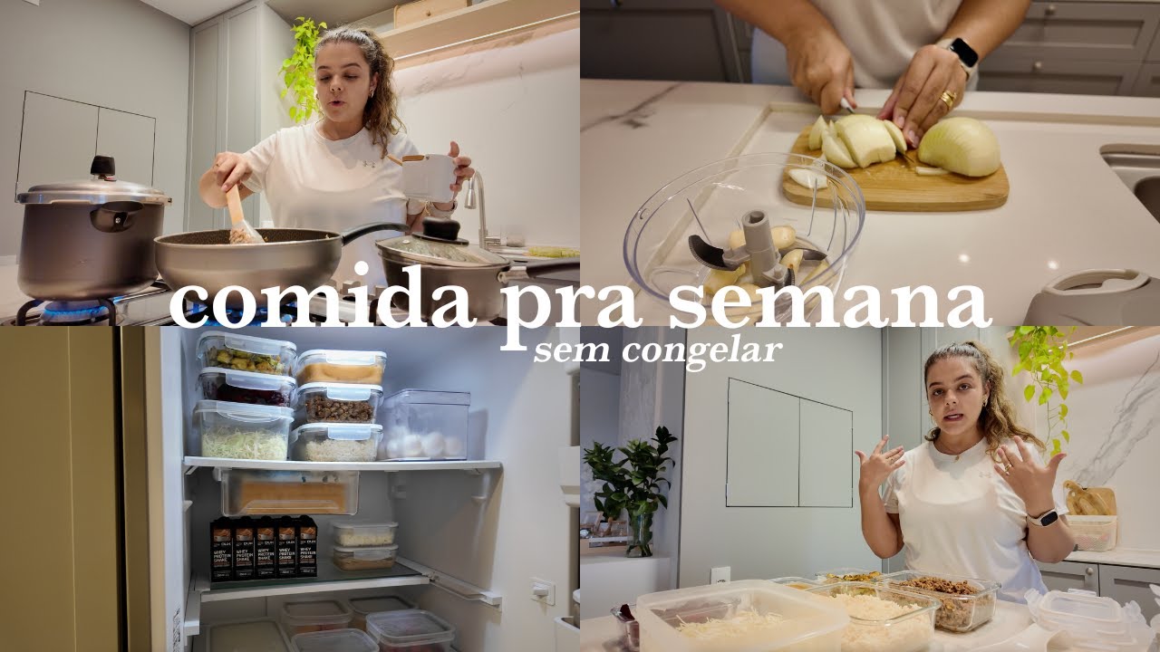 Fazendo comida saudável pra semana toda sem congelar, cardápio completo e como faço pra não estragar