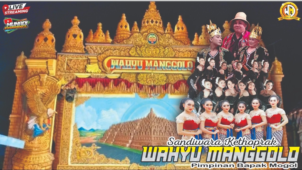 ✅ LIVE KETOPRAK WAHYU MANGGOLO DS MOJOMULYO DK GENDOL TAMBAKROMO PATI LAKON: MUNDING KUSUMO NGRATU