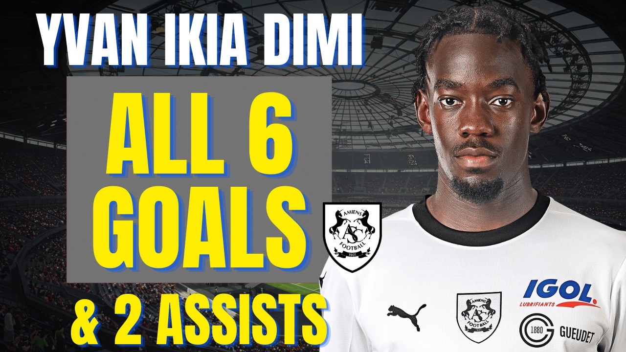 Yvan Ikia Dimi - ALL 6 GOALS & ASSISTS FOR AMIENS SC SO FAR | Skills & Highlights