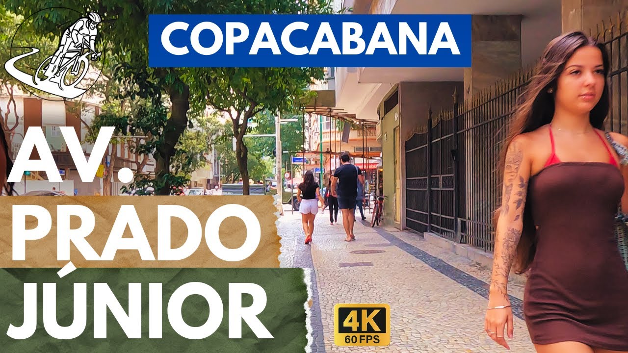 AVENIDA PRADO JÚNIOR: Andando em Copacabana | Ruas da Zona Sul do Rio de Janeiro - RJ