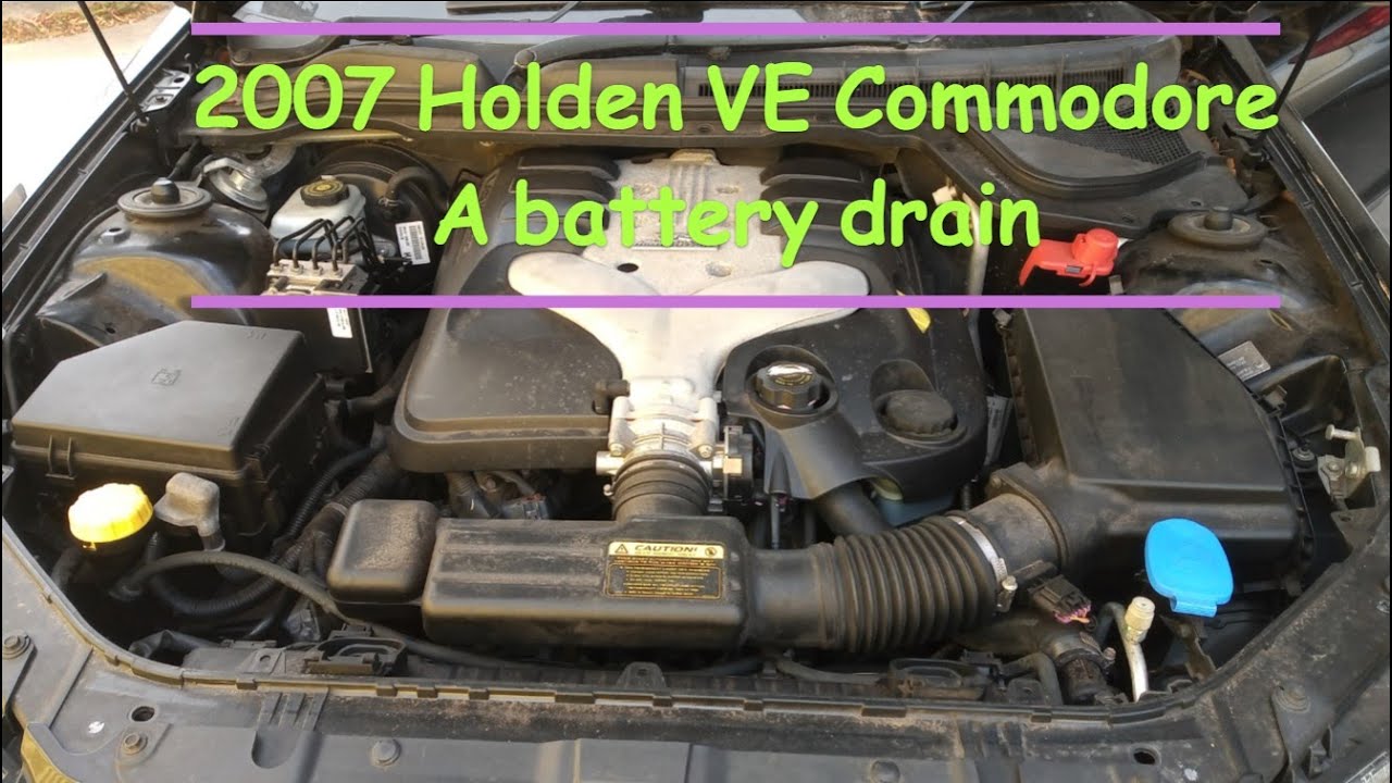 2007 Holden VE Commodore - A battery drain