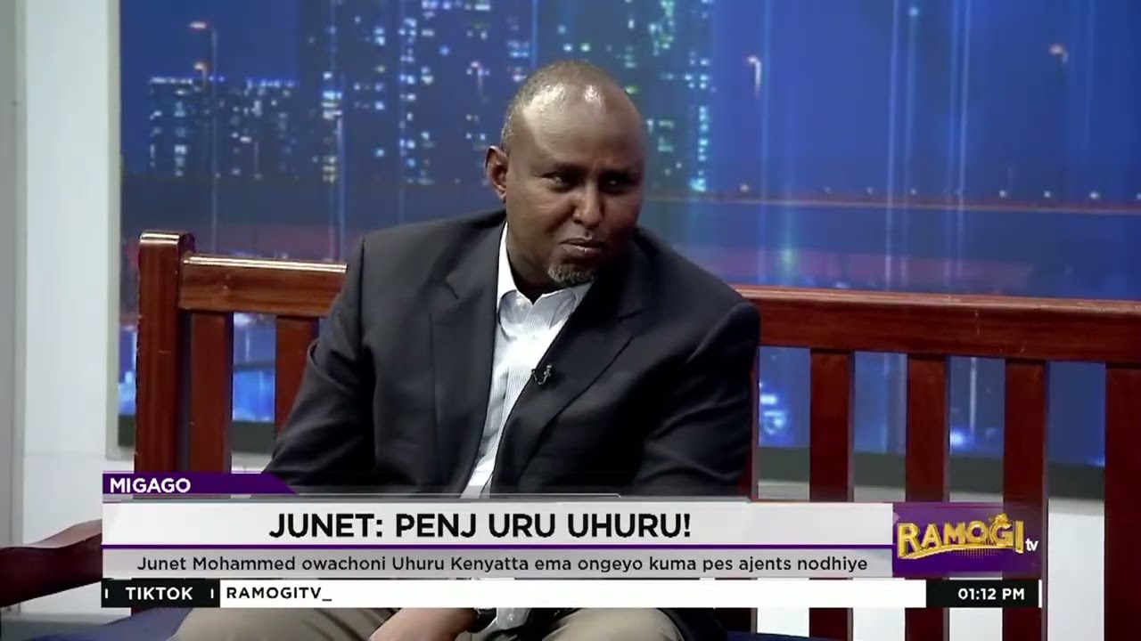 Junet Mohammed owachoni Uhuru Kenyatta ema ongeyo kuma pes ajents nodhiye