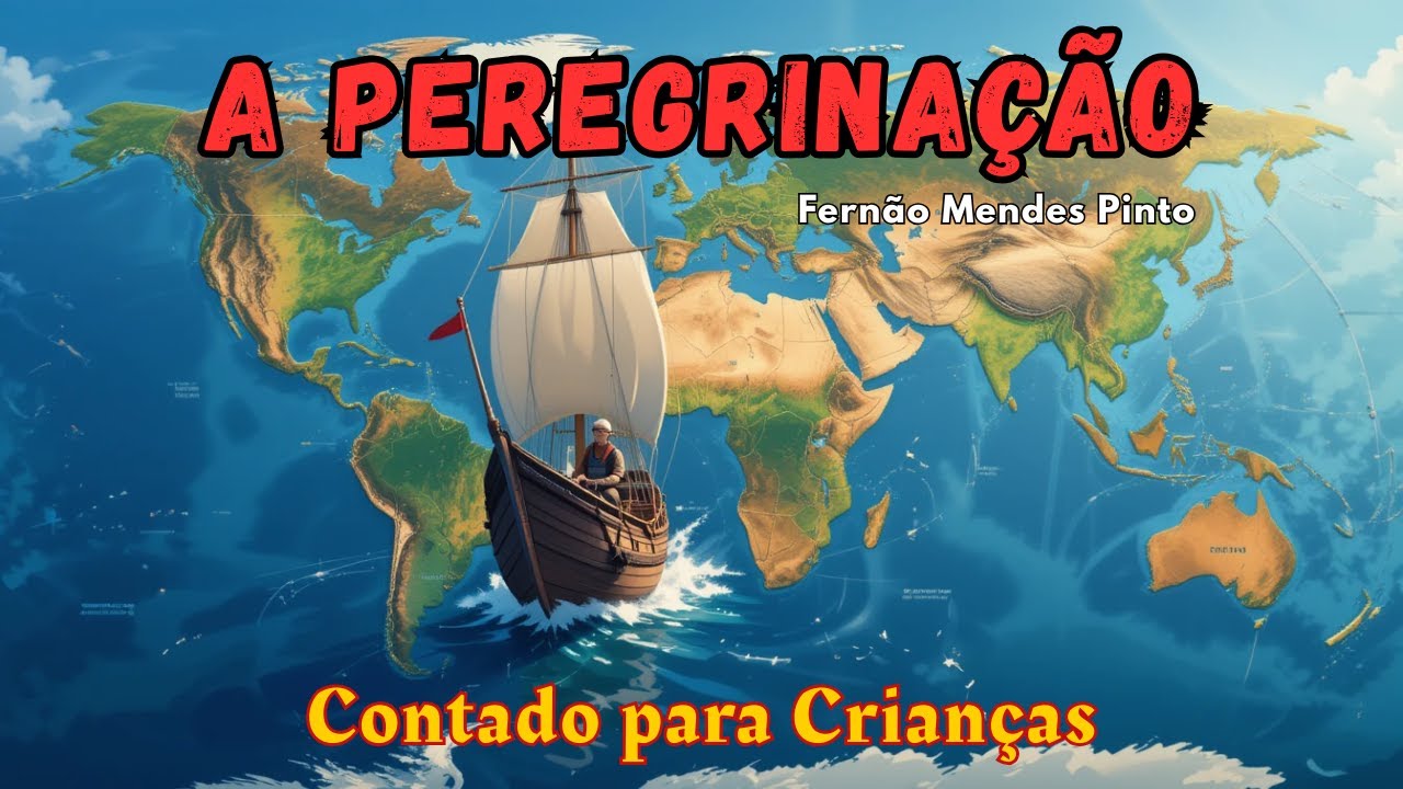 A Peregrinação de Fernão Mendes Pinto contado a Crianças